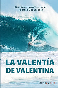 Valentía (Spanish Edition)
