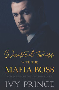 Wanted Twins with the Mafia Boss