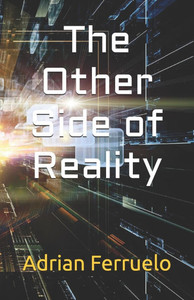 The Other Side of Reality The Other Side of Reality