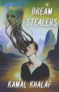 Dream Stealers: A Sci-Fi Horror Dream Stealers: A Sci-Fi Horror