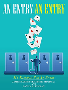 An Entry, An Entry: My Kingdom For An Entry