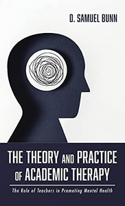 The Theory And Practice Of Academic Therapy