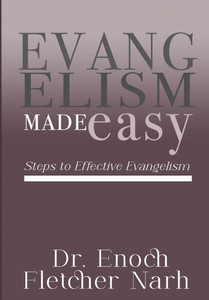 Evangelism Made Easy: Steps to Effective Evangelism