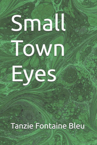 Small Town Eyes