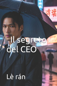 Il segreto del CEO Il segreto del CEO