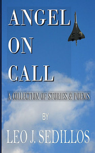 Angel On Call: A Collection of Short Stories & Poems Angel On Call: A Collection of Short Stories & Poems