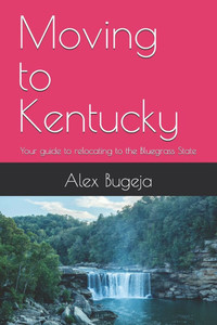 Moving to Kentucky: Your guide to relocating to the Bluegrass State