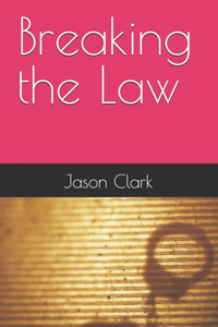 Breaking the Law Breaking the Law