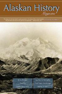Alaskan History Magazine, Vol. 4, No. 2 Alaskan History Magazine, Vol. 4, No. 2