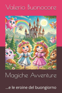Magiche Avventure: ...e le eroine del buongiorno