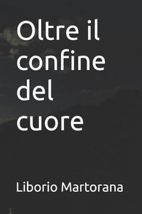 Oltre il confine del cuore Oltre il confine del cuore