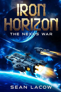 Iron Horizon: The Nexus War - 9798312434873 Iron Horizon: The Nexus War - 9798312434873