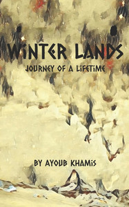 Winter Lands: Journey of a Lifetime