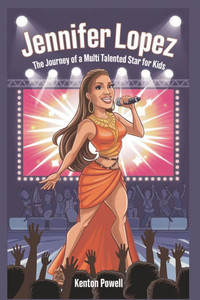 Jennifer Lopez: The Journey of a Multi-Talented Star for Kids Jennifer Lopez: The Journey of a Multi-Talented Star for Kids