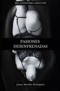 Pasiones Desenfrenadas