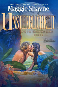 Unsterblichkeit: Ein paranormaler, romantischer Liebesroman Unsterblichkeit: Ein paranormaler, romantischer Liebesroman