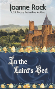 In the Laird's Bed: A Highland Romance In the Laird's Bed: A Highland Romance