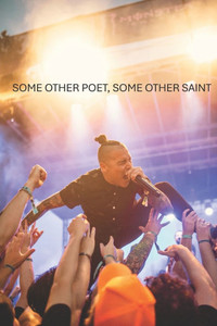 Some Other Poet, Some Other Saint Some Other Poet, Some Other Saint