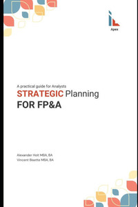 Strategic Planning for FP&A: A Practical Guide for Analysts