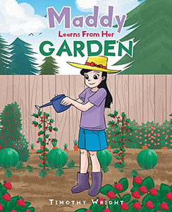 Maddy Learns From Her Garden - 9781098057916 Maddy Learns From Her Garden - 9781098057916