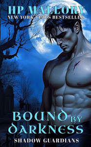 Bound By Darkness: A paranormal reverse harem romance series Bound By Darkness: A paranormal reverse harem romance series