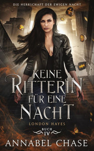 Keine Ritterin für eine Nacht Keine Ritterin für eine Nacht