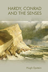 Hardy, Conrad And The Senses - 9781474449878 Hardy, Conrad And The Senses - 9781474449878