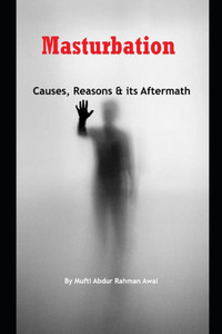 Masturbation: The Causes, Reasons and its Aftermath