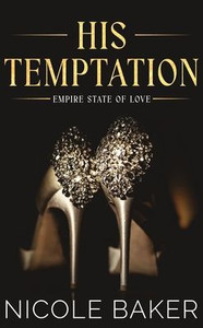His Temptation: Age Gap/Grumpy Sunshine: Billionaire Romance His Temptation: Age Gap/Grumpy Sunshine: Billionaire Romance