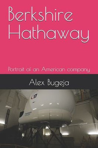 Berkshire Hathaway: Portrait of an American company