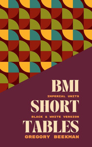 BMI Short Tables (Imperial Units, Black & White Version)