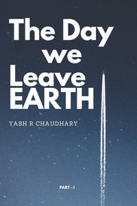 The Day We Leave Earth The Day We Leave Earth