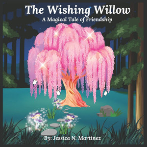 The Wishing Willow: A Magical Tale of Friendship