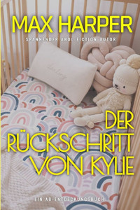 Der Rückschritt von Kylie: The Regression of Kylie Der Rückschritt von Kylie: The Regression of Kylie