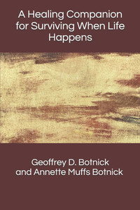 A Healing Companion for Surviving When Life Happens