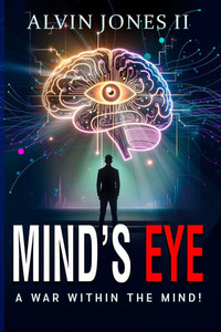 Mind's Eye: A War Within the Mind! Mind's Eye: A War Within the Mind!