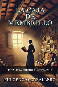 La caja de membrillo (Finalista Premio Planeta)