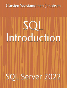 SQL Introduction: SQL Server 2022 SQL Introduction: SQL Server 2022