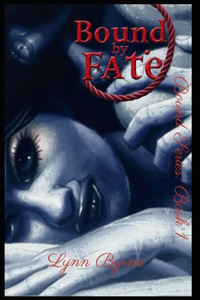 Bound By Fate: Book 1 Of The Bound Series