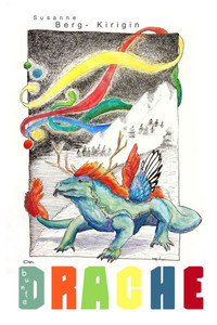 Der bunte Drache Der bunte Drache