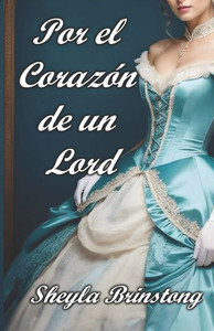 Por el Corazón de un Lord