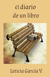 El diario de un libro: Para niños de 4 a 12 años El diario de un libro: Para niños de 4 a 12 años