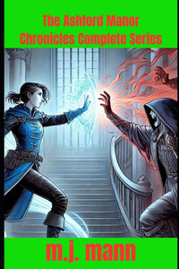 The Ashford Manor Chronicles Complete Series: The Ashford Manor Chronicles Complete Series Books 1-5