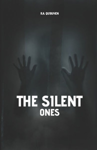 The Silent Ones: Beneath the Silent Walls The Silent Ones: Beneath the Silent Walls