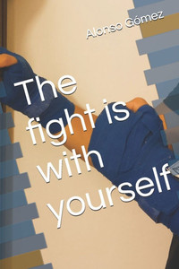 The fight is with yourself