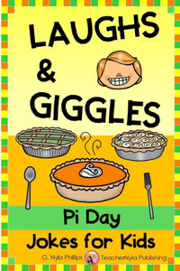 Pi Day Joke Book for Kids: These Jokes Are As Sweet As Pi!