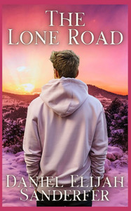 The Lone Road The Lone Road