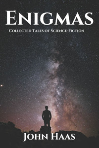 Enigmas: Collected Tales of Science-Fiction