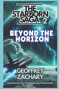 The Starborn Saga 2: Beyond the Horizon
