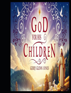 God For His Children God For His Children